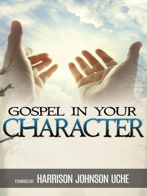 cover image of Gospel In Your Character